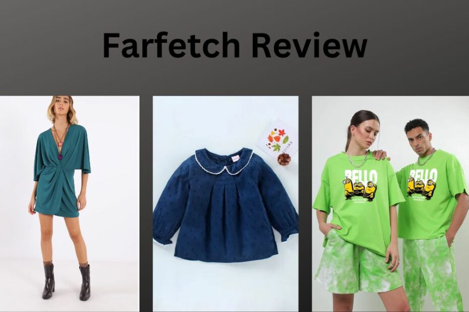 farfetch reviews