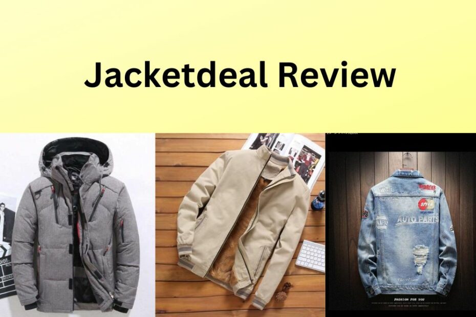jacketdeal reviews